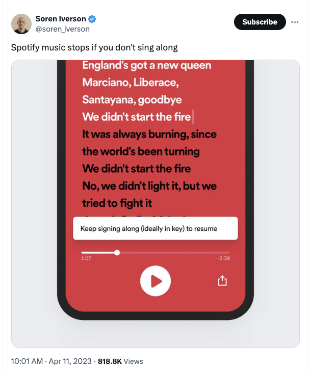 screenshot - Soren Iverson iverson Spotify music stops if you don't sing along England's got a new queen Marciano, Liberace, Santayana, goodbye We didn't start the fire It was always burning, since the world's been turning We didn't start the fire No, we 
